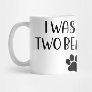 I was normal two beagles ago - funny dog owner gift - funny beagle Mug